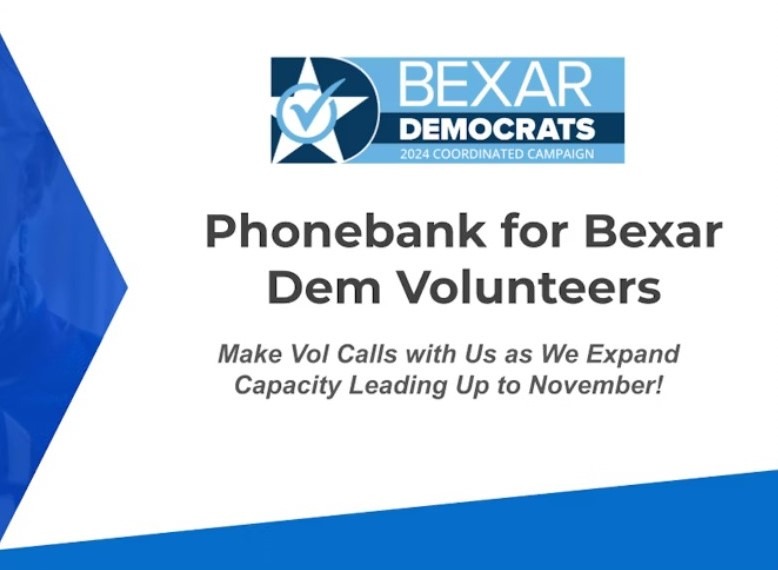 Phonebank for Bexar Dem Volunteers